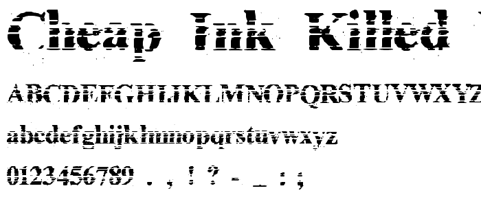 Cheap Ink killed my Printer font